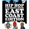 Hip hop coloring book East Coast edition